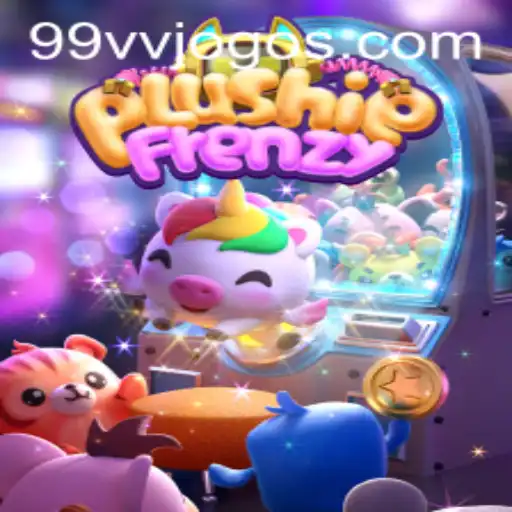 Descubra o Emocionante Mundo de PlushieFrenzy no 99VV.com